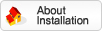 About Installation